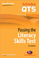 Passing the Literacy Skills Test