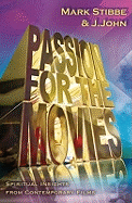 Passion for the Movies: Spiritual Insights from Contemporary Films