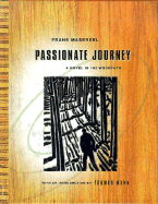 Passionate Journey: A Novel in 165 Woodcuts