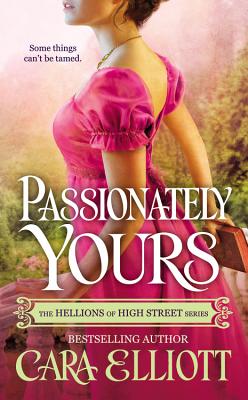 Passionately Yours - Elliott, Cara