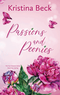 Passions & Peonies: Four Seasons Series Book 2 - Spring