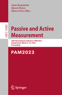 Passive and Active Measurement: 24th International Conference, PAM 2023, Virtual Event, March 21-23, 2023, Proceedings