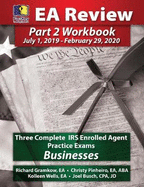 Passkey Learning Systems EA Review Part 2 Workbook: Three Complete IRS Enrolled Agent Practice Exams for Businesses: July 1, 2019-February 29, 2020 Testing Cycle