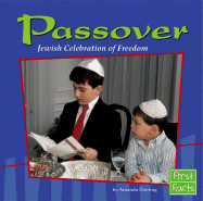 Passover: Jewish Celebration of Freedom