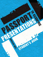 Passport to Academic Presentations Course Book + CDs - Bell, Douglas