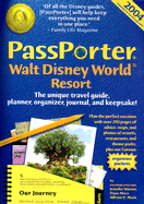 PassPorter Walt Disney World Resort: The Unique Travel Guide, Planner, Organizer, Journal, and Keepsake!