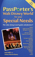 Passporter's Walt Disney World for Your Special Needs: The Take-Along Travel Guide and Planner!