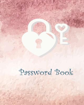 Password Book: Passwords organizer in Extra Large!, Size 8x10 inches Adequate space in which to record and Easy to Find All Your Login Information In One Place With lphabetically Organized Pages-Art Cover Design. - Storey, Ayra