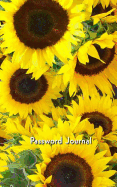 Password Journal: My Discreet Password Journal (Sunflowers)