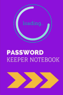 Password Keeper Notebook: Password Login Notebook