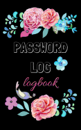 Password Log Logbook: Internet Password Organizer: Pink Roses in Black Cover (Discreet Password Journal) Password Journal: Password Keeper(Internet Address Logbook / Diary / Notebook).