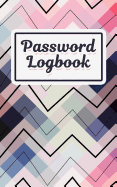 Password Logbook: Never Lose a Password Again! Password Logbook to Store and Organize Important Information - with Alphabetical Index (5x8) (V2)