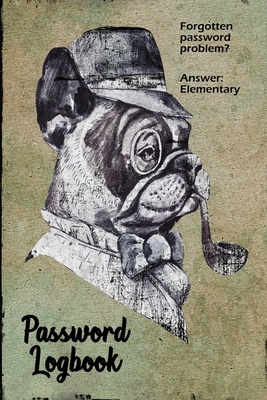 Password Logbook: Sherlock Bulldog to the Rescue! - Lovable Logs