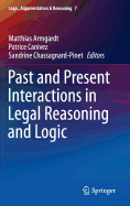 Past and Present Interactions in Legal Reasoning and Logic