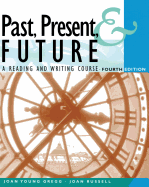 Past, Present, & Future: A Reading and Writing Course