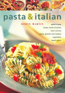 Pasta and Italian - Martin, Robyn