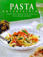 Pasta Entertaining