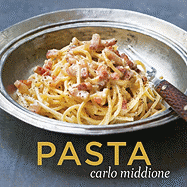 Pasta - Middione, Carlo, and Anderson, Ed (Photographer)