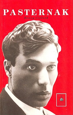 Pasternak: A Critical Study - Gifford, Henry