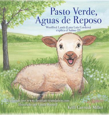 Pasto Verde, Aguas de Reposo - Miller, Kelli Carruth