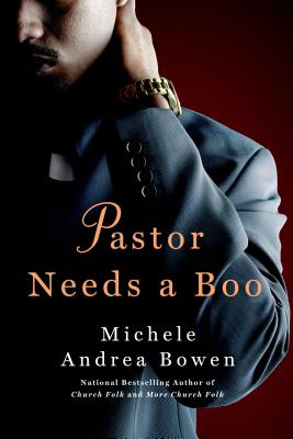 Pastor Needs a Boo - Bowen, Michele Andrea