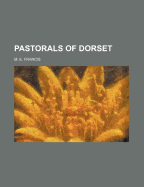 Pastorals of Dorset