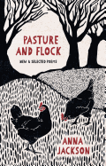 Pasture and Flock: New and Selected Poems