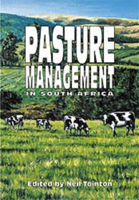 Pasture Management in South Africa - University of Kwazulu-Natal Press, University Of Kwazulu-Natal Press