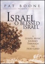 Pat Boone: Israel, O Blessed Israel