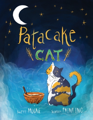 Patacake Cat - Moone, Suzie, and Hardcastle, E Rachael (Editor)