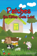 Patches the Kitten Gets Lost