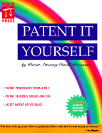 Patent It Yourself - Pressman, David, Attorney, and Elias, Stephen (Editor)