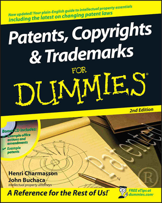 Patents, Copyrights and Trademarks for Dummies - Charmasson, Henri J a, and Buchaca, John