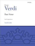 Pater Noster: Vocal Score - Verdi, Giuseppe (Composer), and Blezzard, Judith (Editor)