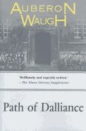 Path of Dalliance - Waugh, Auberon