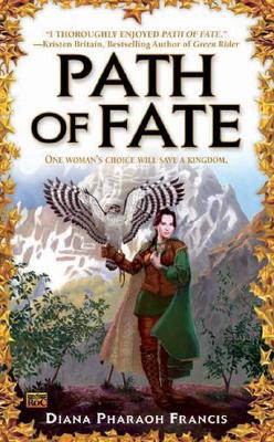 Path of Fate - Francis, Diana Pharaoh