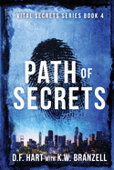 Path of Secrets: Vital Secrets, Book Four