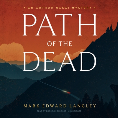 Path of the Dead Lib/E - Langley, Mark Edward, and Pinchot, Bronson (Read by)