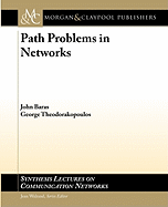 Path Problems in Networks