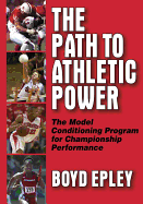 Path to Athletic Power: Model Conditioning Program for Champ Perf