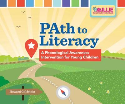 Path to Literacy: A Phonological Awareness Intervention for Young Children - Goldstein, Howard