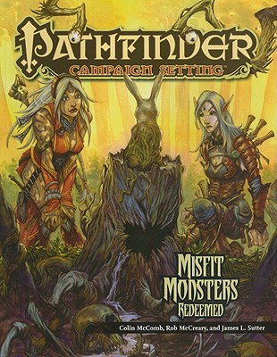 Pathfinder Chronicles: Misfit Monsters Redeemed - Paizo Publishing (Editor)