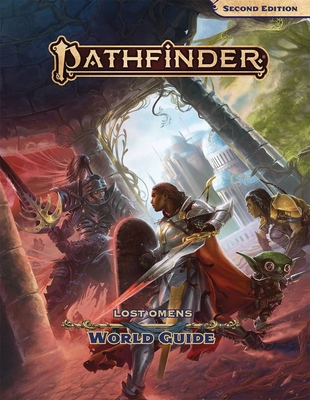 Pathfinder Lost Omens World Guide (P2) - Depass, Tanya, and Jacobs, James, and Liddell, Lyz