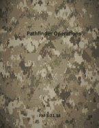 Pathfinder Operations: FM 3-21.38