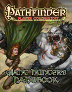 Pathfinder Player Companion: Giant Hunter's Handbook - Paizo