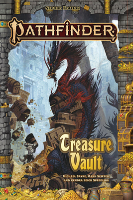 Pathfinder RPG Treasure Vault (P2) - Sayre, Michael, and Seifter, Mark, and Speedling, Kendra Leigh