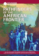 Pathfinders of the American Frontier