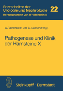 Pathogenese Und Klinik Der Harnsteine X: (Bericht Uber Das Symposium in Bonn Vom 21.-23.4.1983)