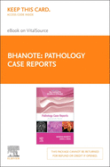 Pathology Case Reports, Elsevier E-Book on Vitalsource (Retail Access Card): Beyond the Pearls
