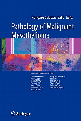 Pathology of Malignant Mesothelioma - Galateau-Sall, Francoise (Editor)